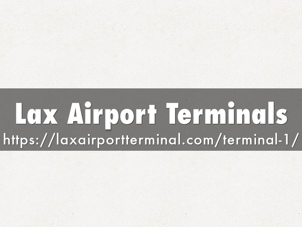 Lax Airport Terminals
