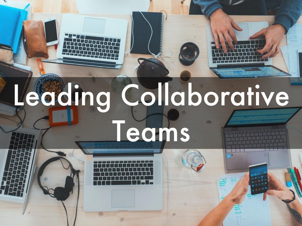 Leading Collaborative Teams