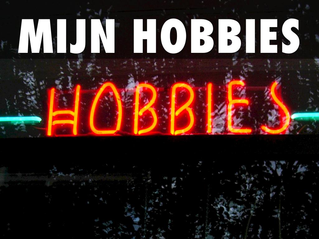 Mijn Hobbies
