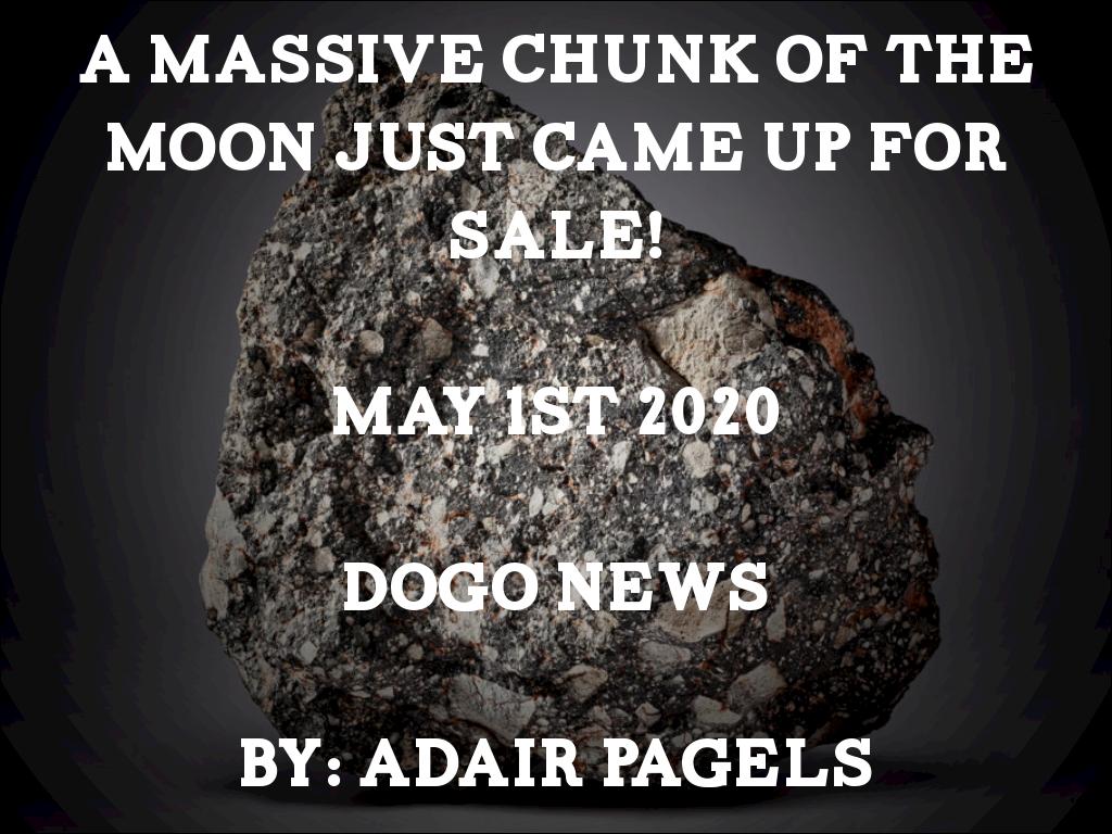 A Massive Chunk Of The Moon Just Came Up For Sale