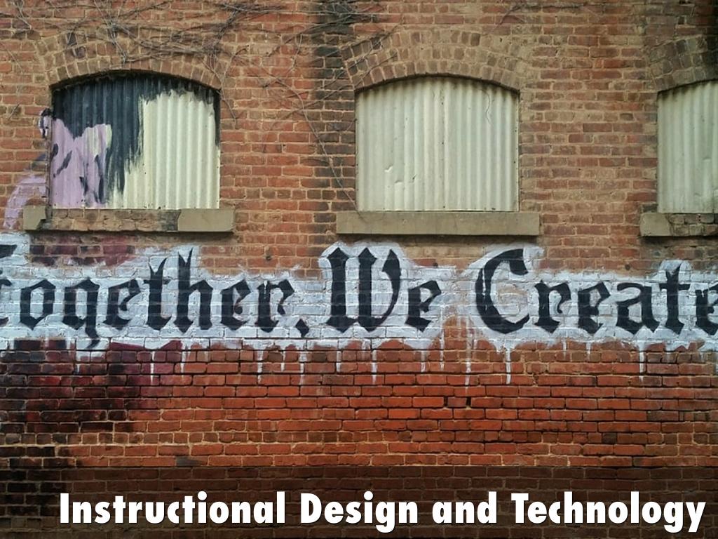 Instructional Design and Technology