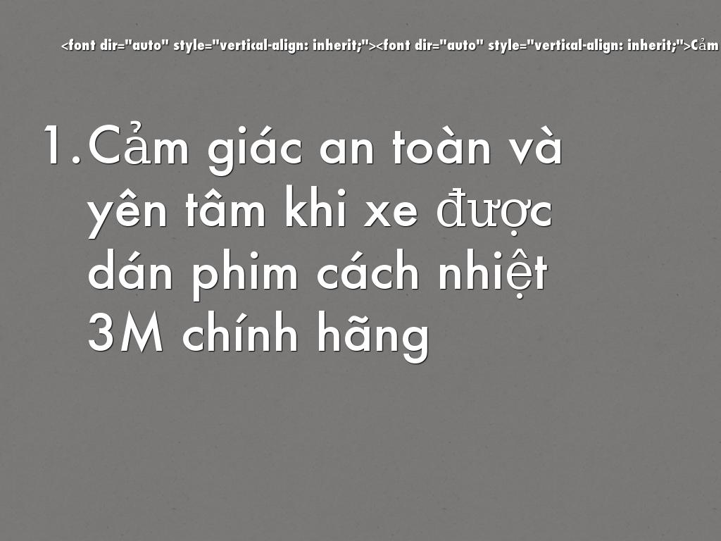 Cam giac an toan va yen tam khi xe duoc dan phim cach nhiet 3M chinh hang