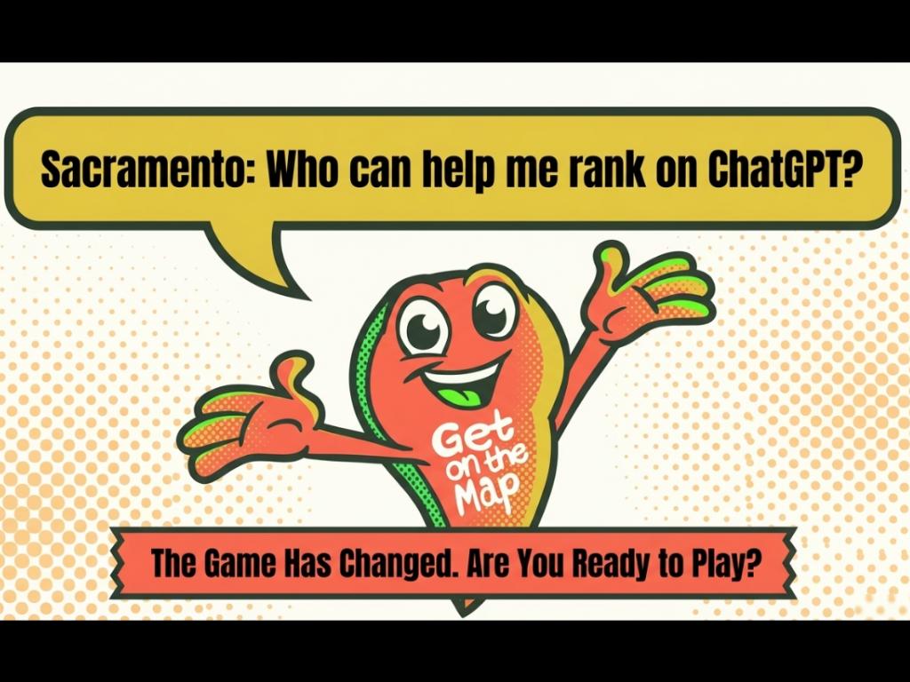 Sacramento: How to Rank on ChatGPT