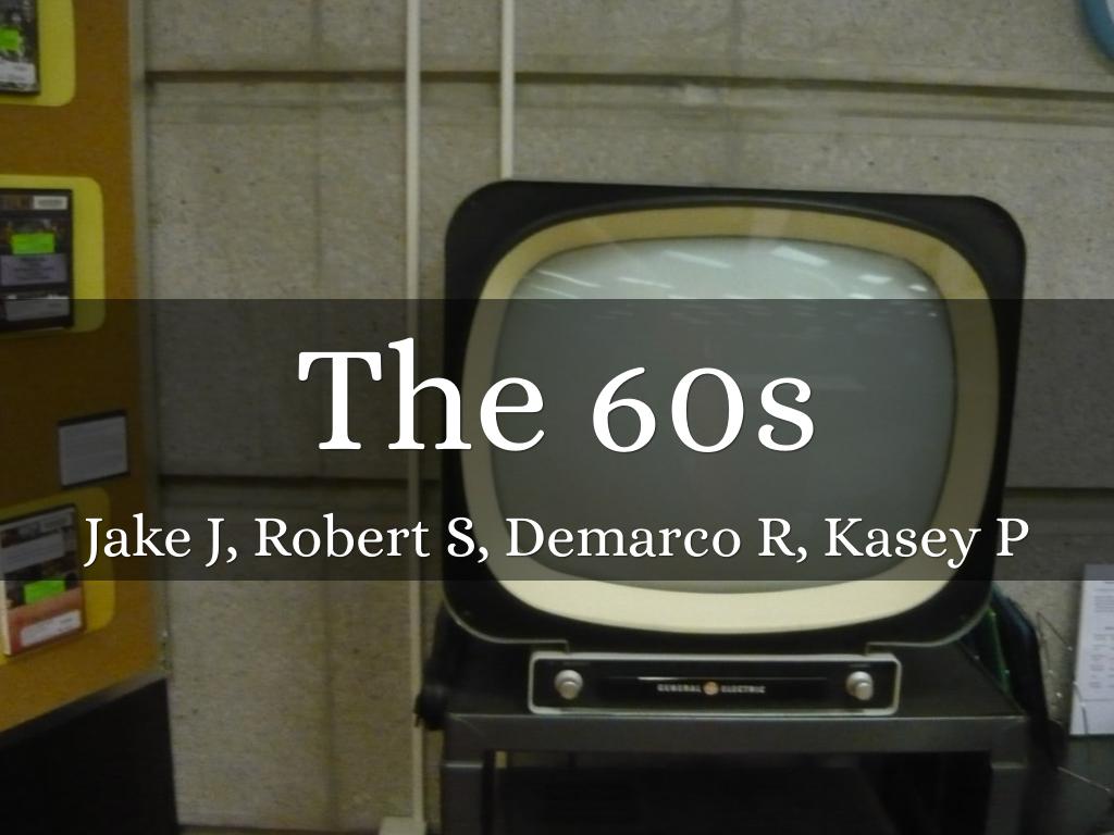The 60s