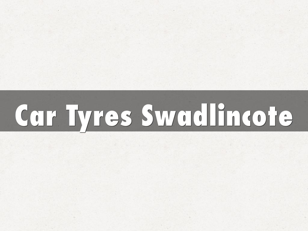 Car Tyres Swadlincote