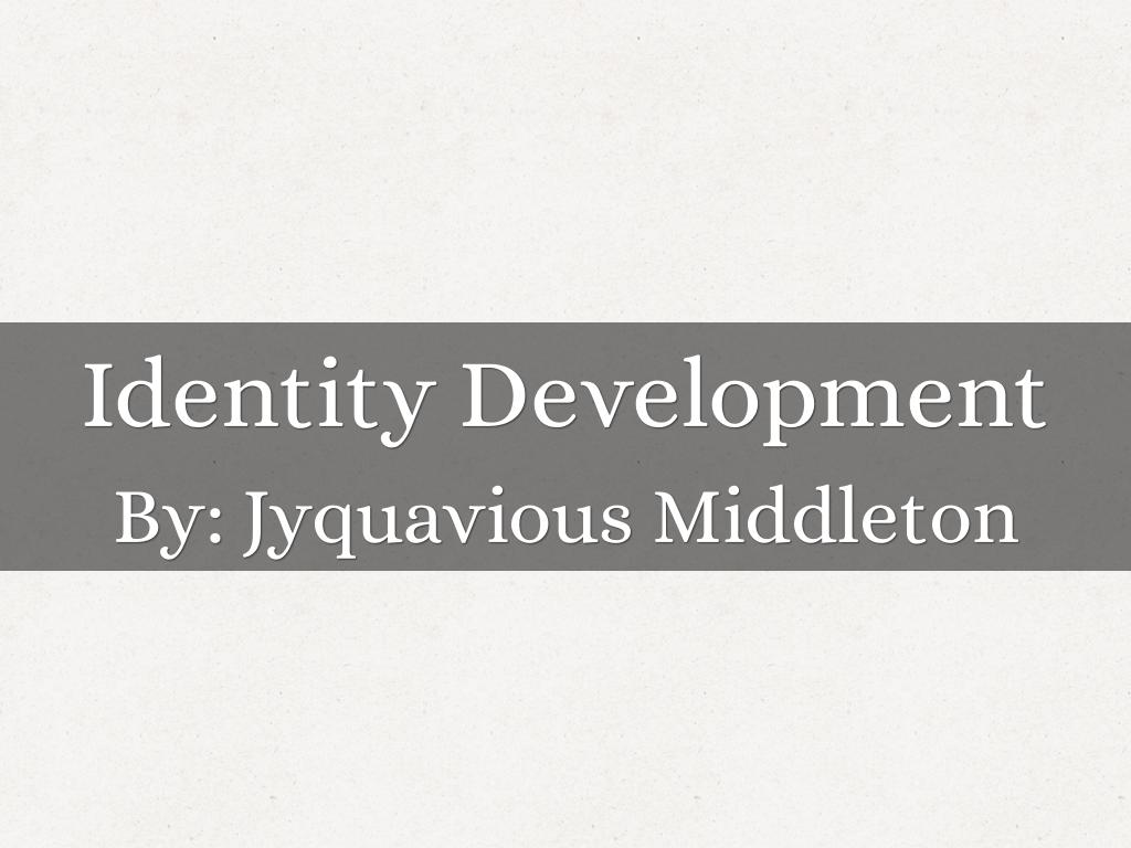 Identity Development