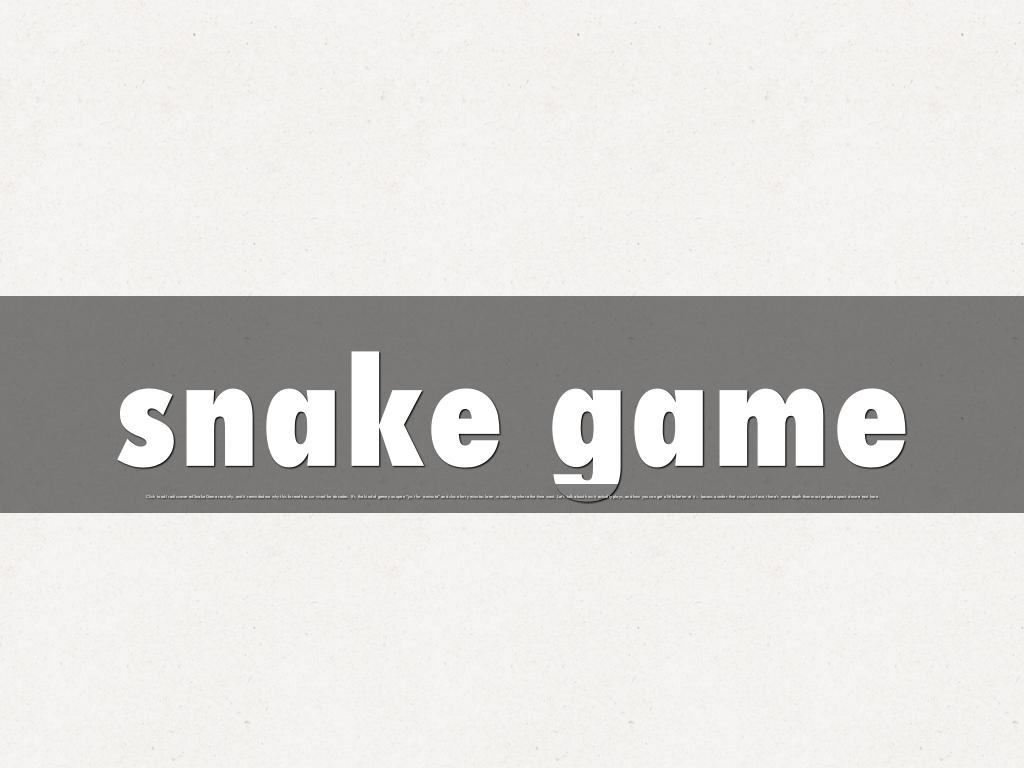 snake game