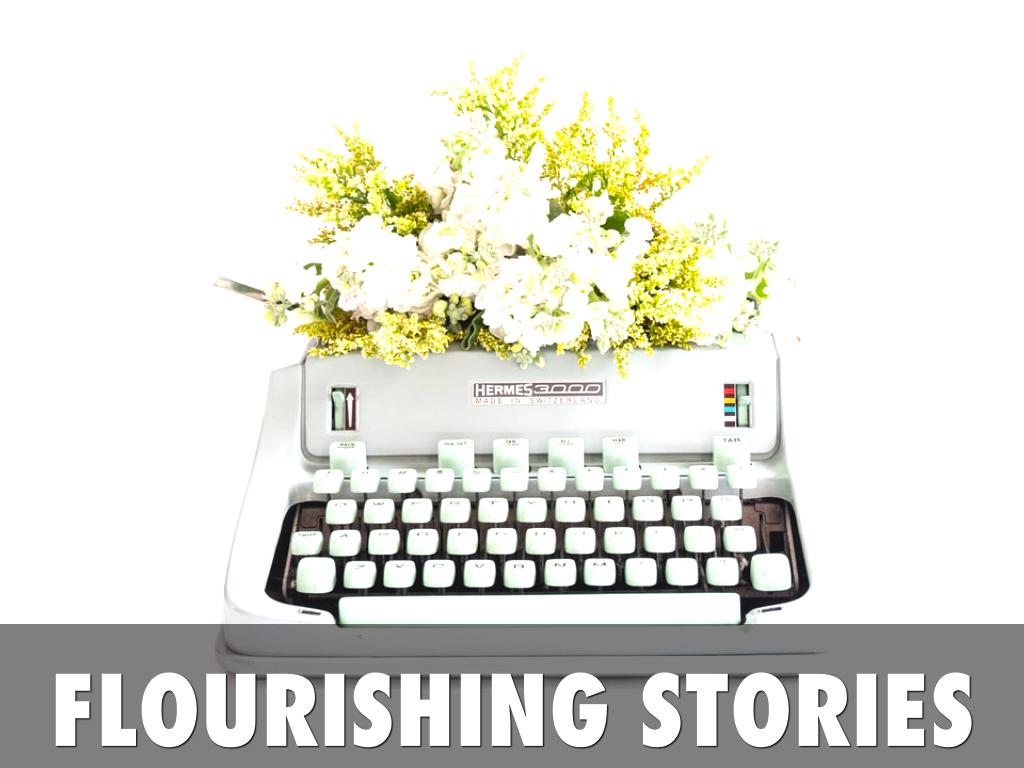 Flourishing Stories