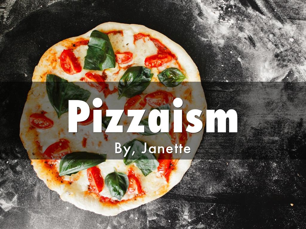 Pizzalism