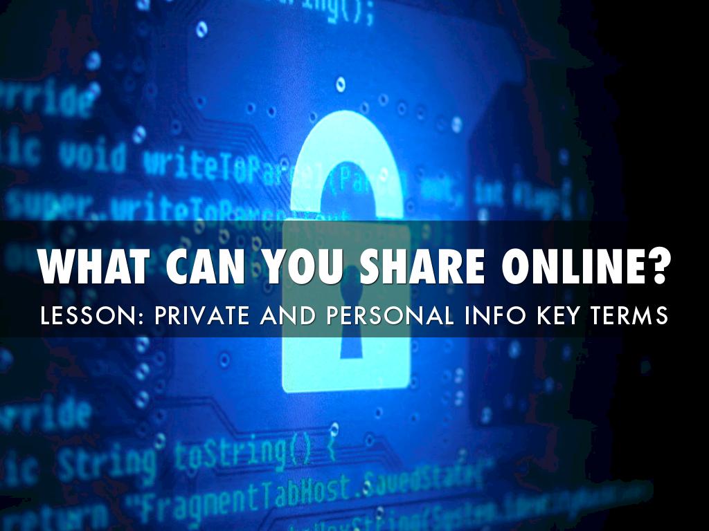 Private and Personal Information