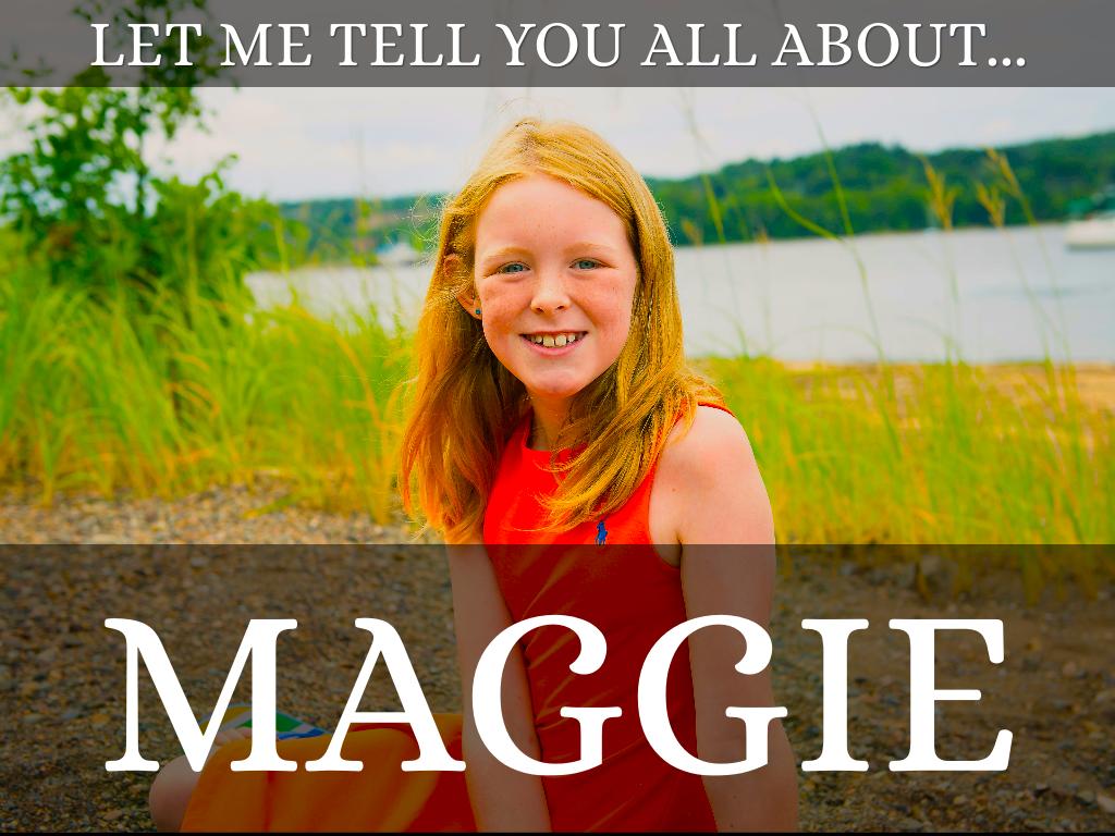 Maggie