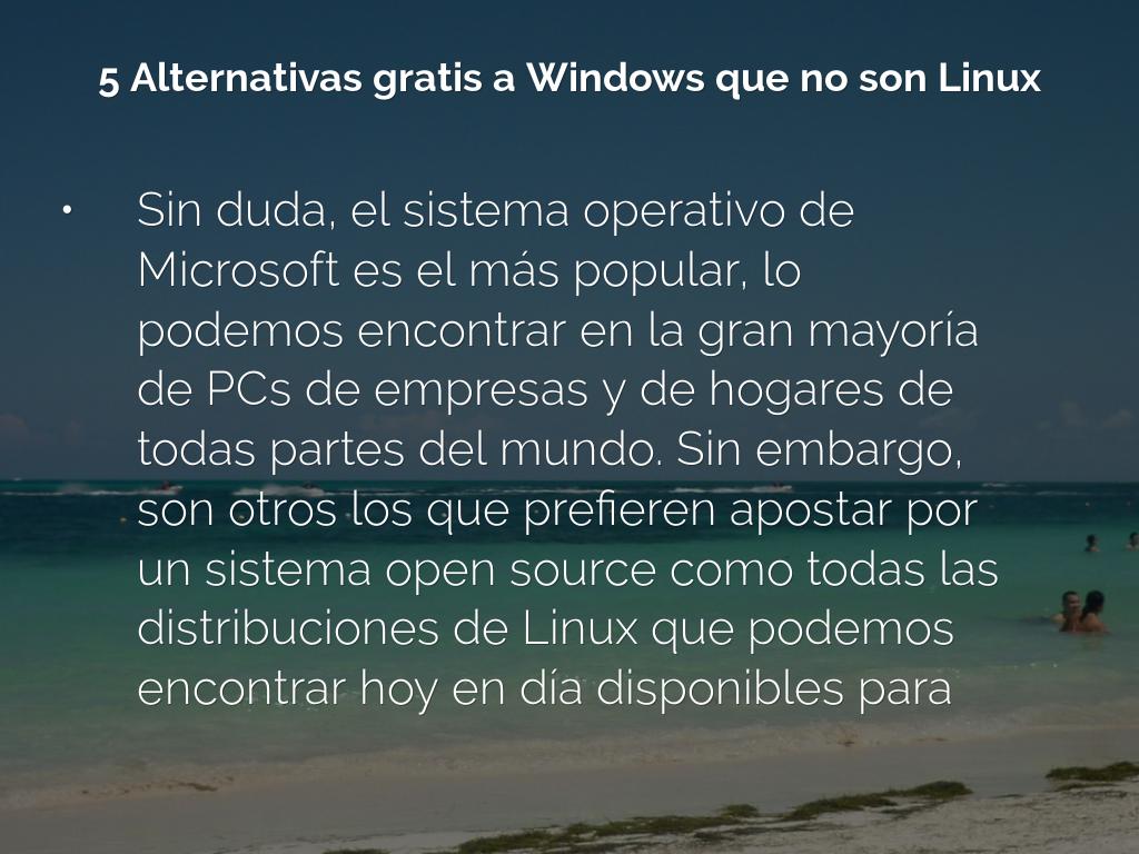 5 Alternativas gratis a Windows que no son Linux by