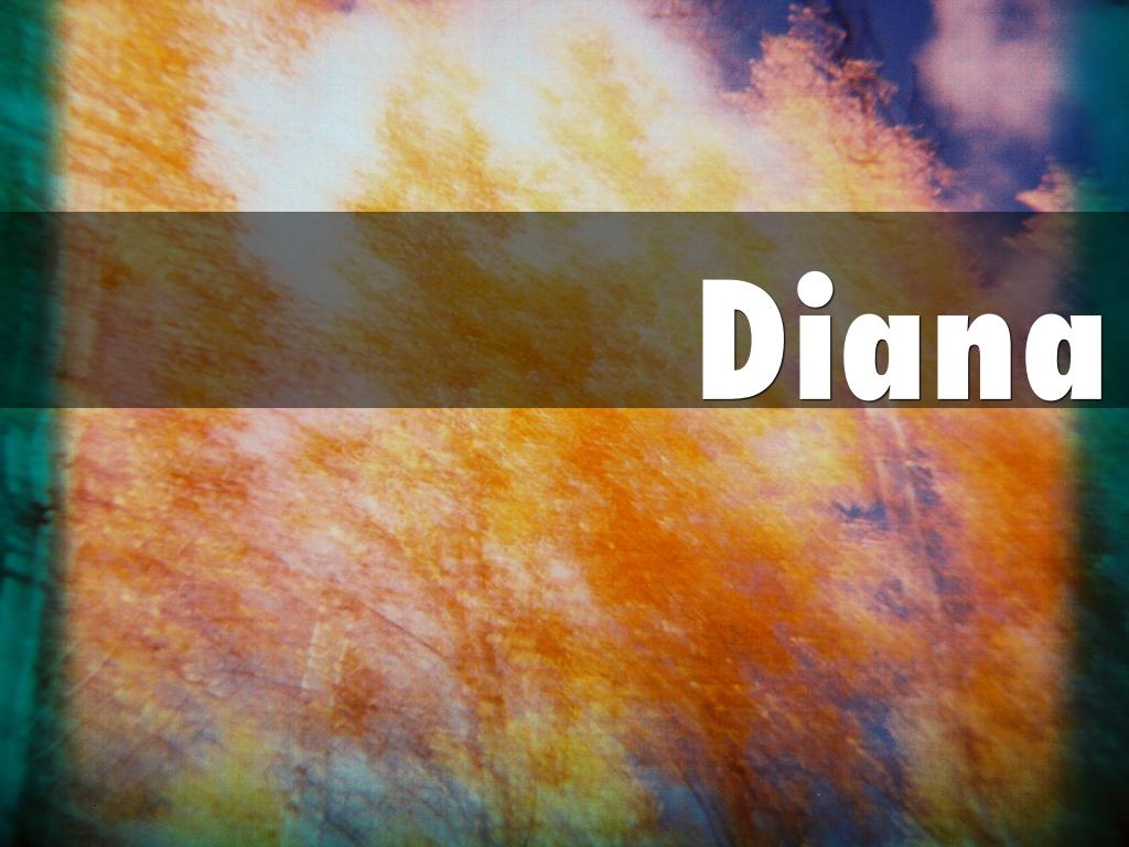 Diana