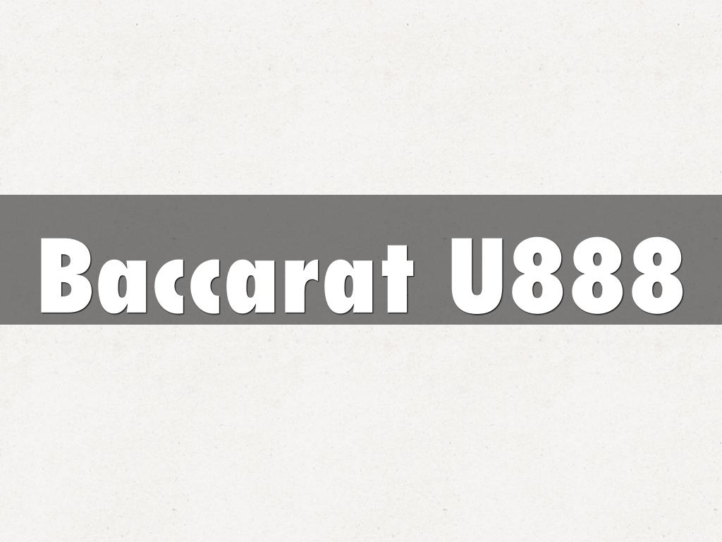 Baccarat U888