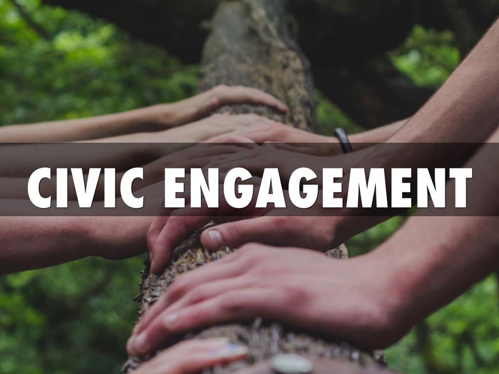 CIVIC ENGAGEMENT