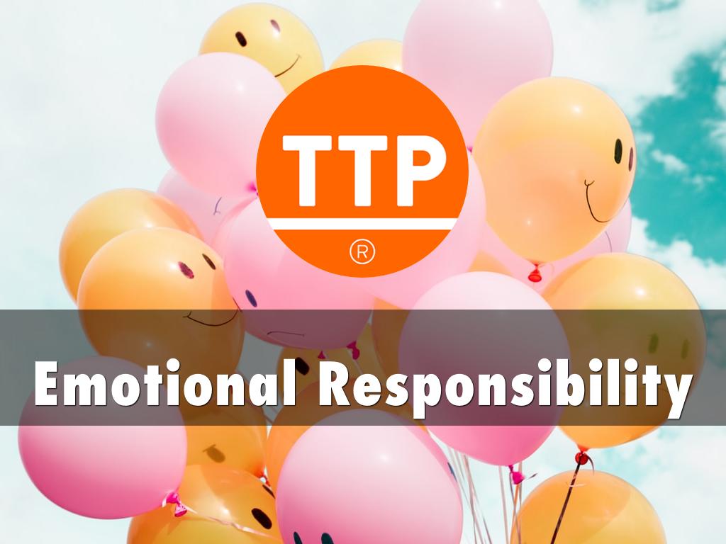Emotional Responsibility