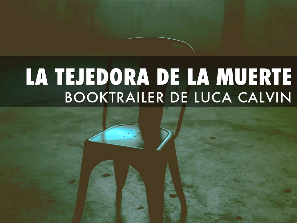 La Tejedora De La Muerte 