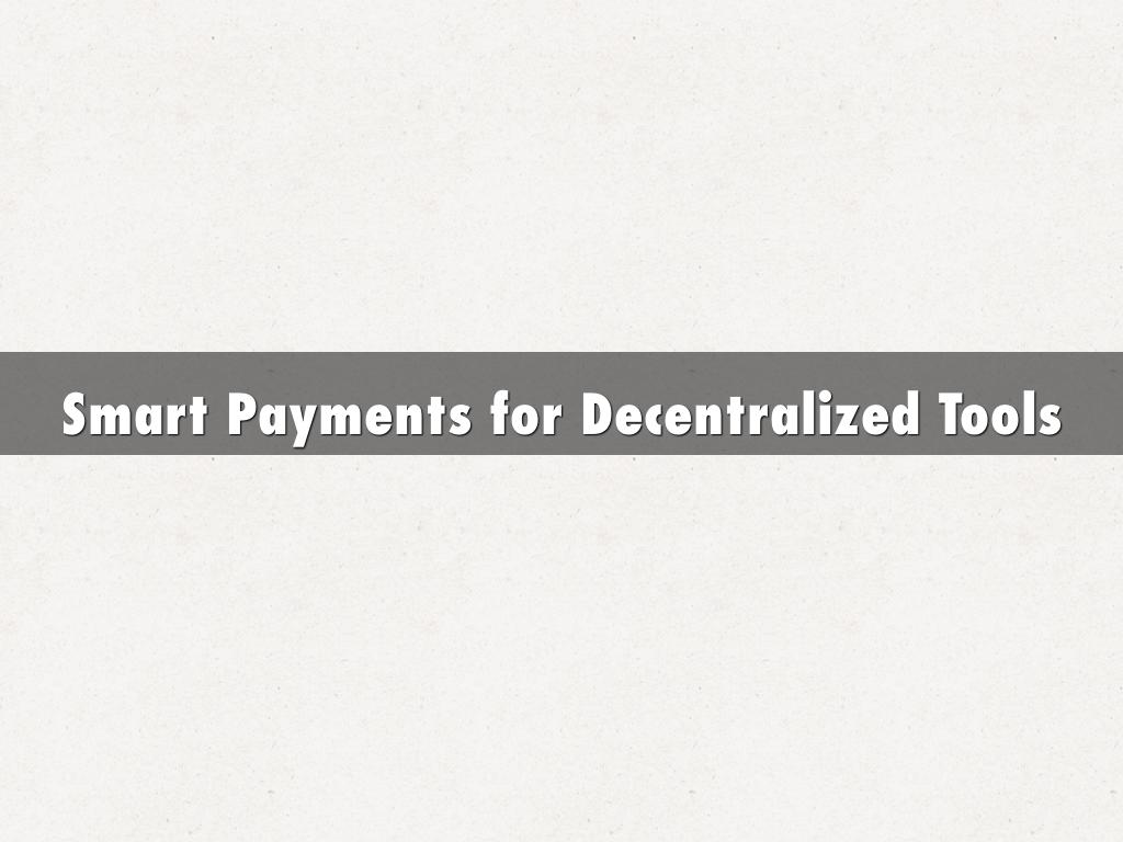 Smart Payments for Decentralized Tools