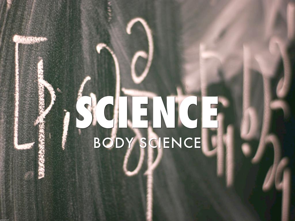 Body Science