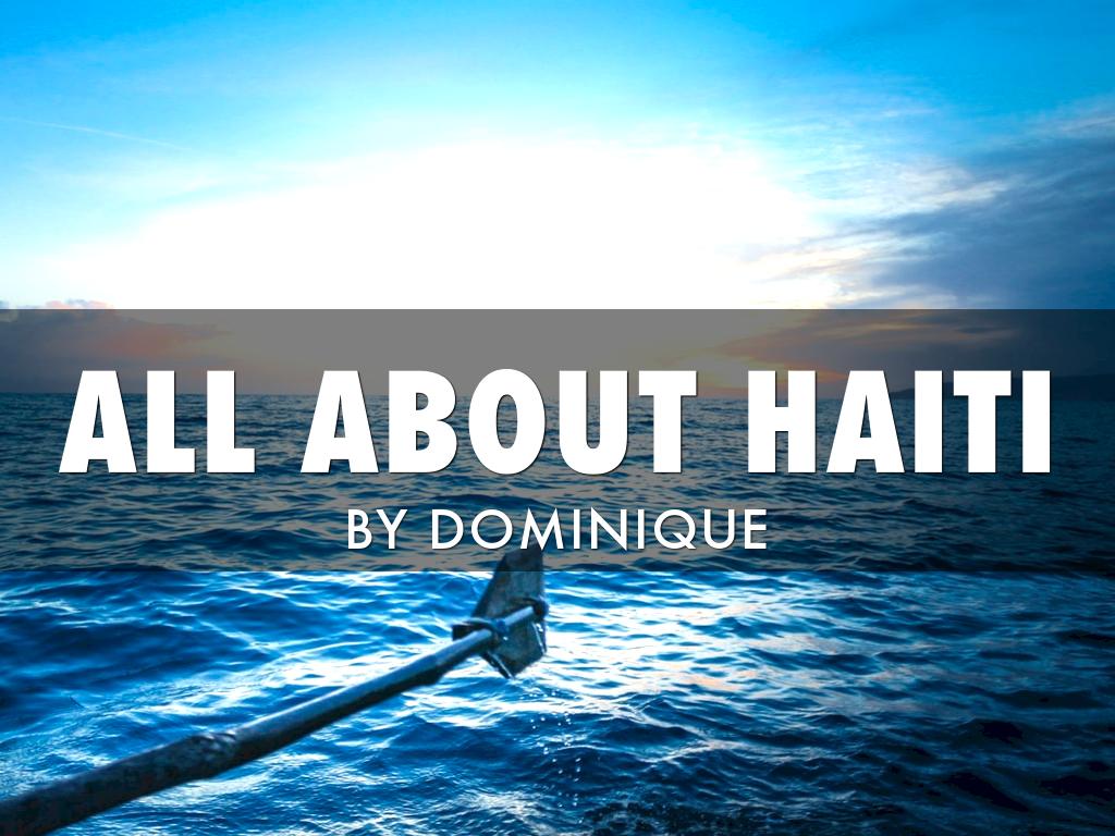 All About Haiti