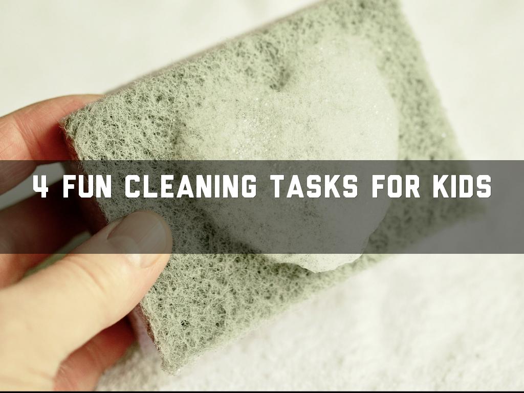 4 Fun Cleaning Tasks for Kids