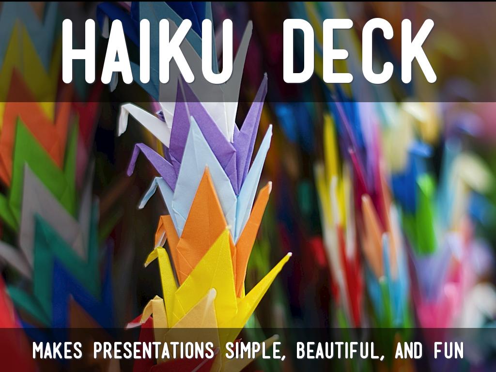 What Is Haiku Deck?