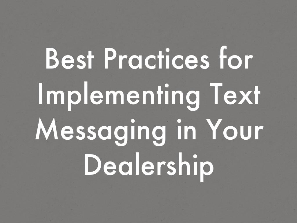 Best Practices for Implementing Text Messaging in Your Dealership
