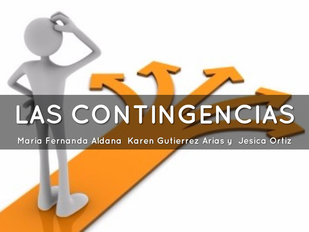 LAS CONTINGENCIAS