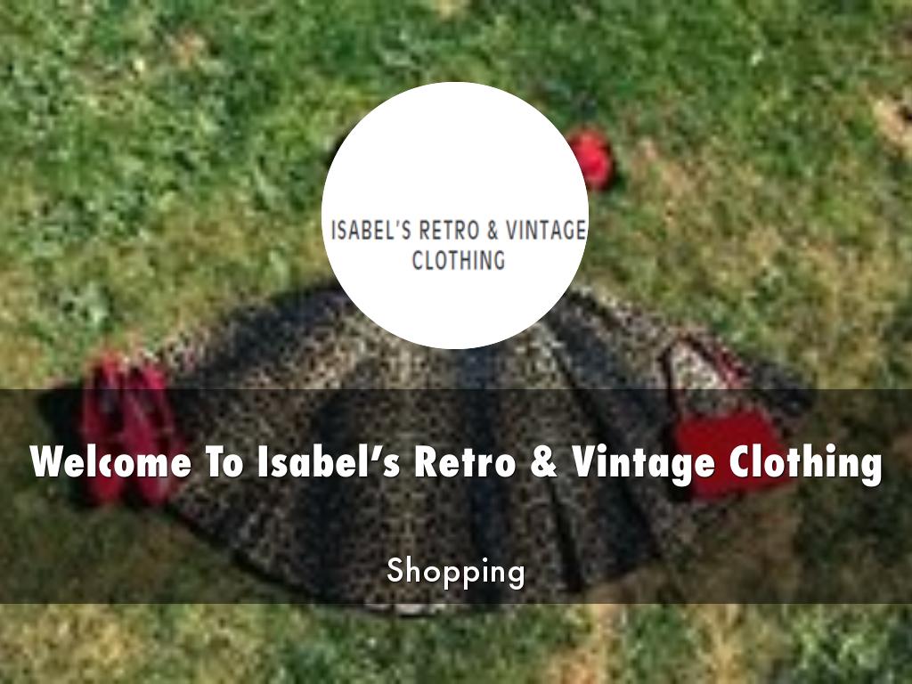 Isabel’s Retro & Vintage Clothing Presentation