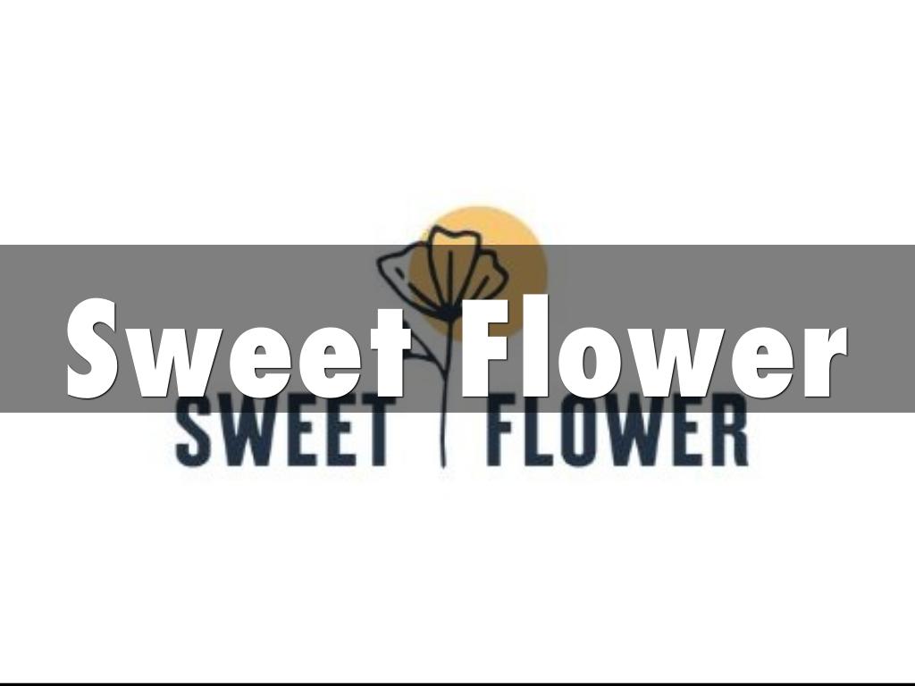 Sweet Flower