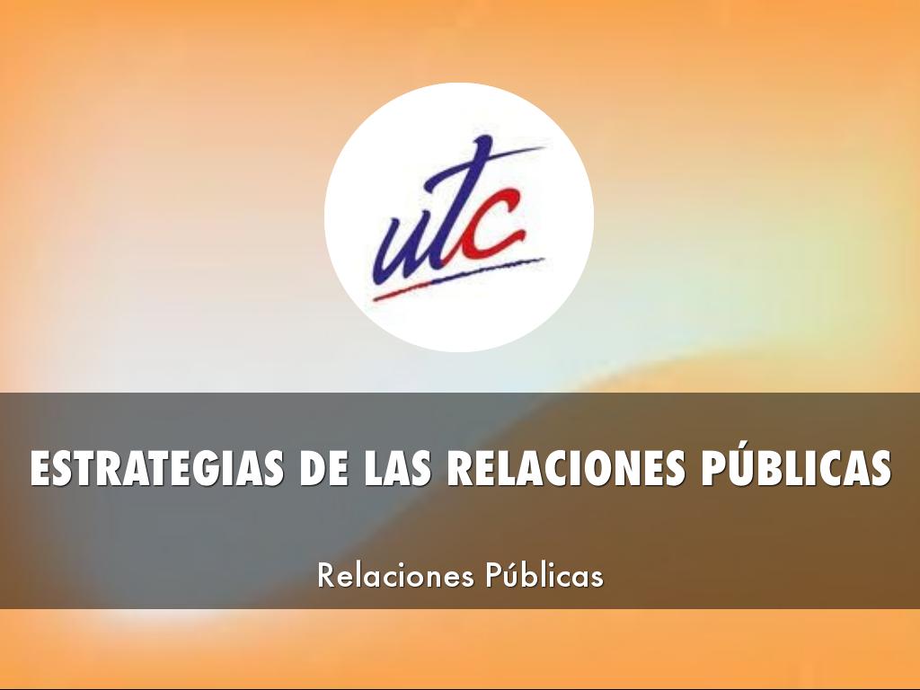 ESTRATEGIAS DE LAS RELACIONES PYU