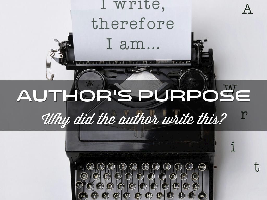 Authors Purpose 