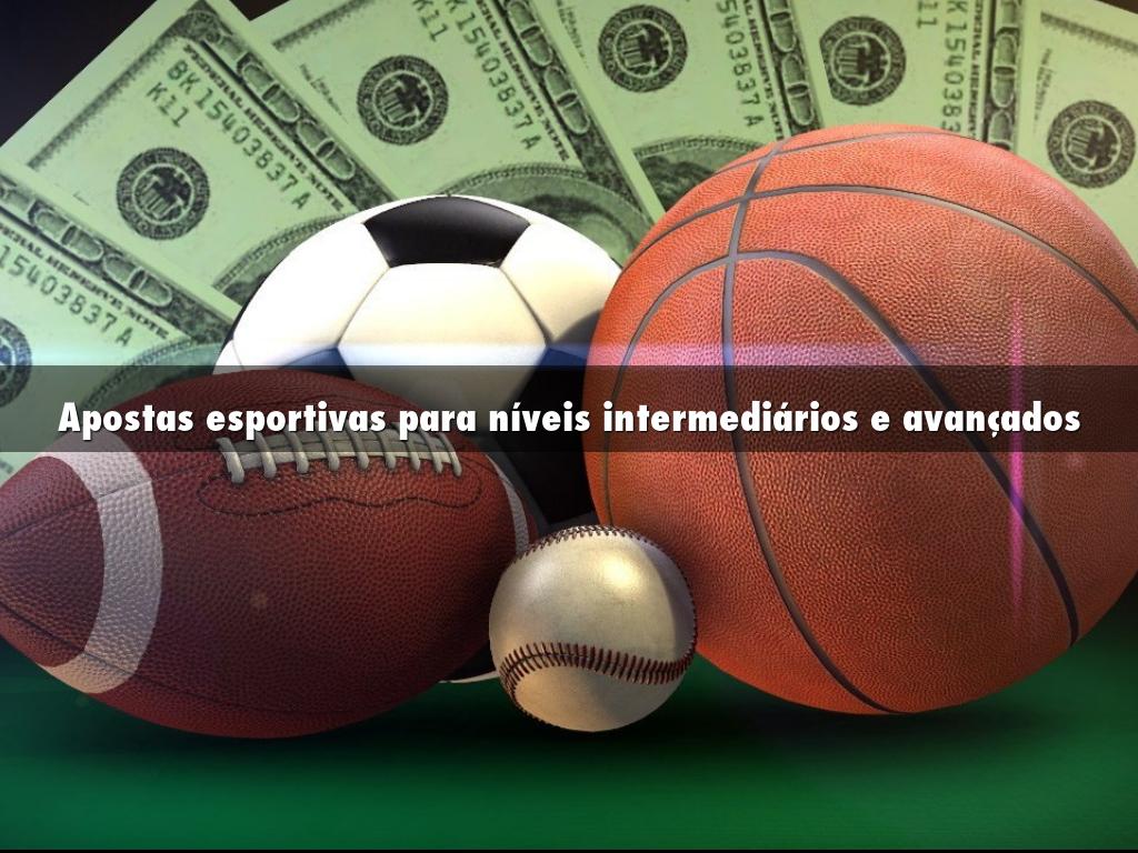 Apostas esportivas para níveis intermediários e avançados