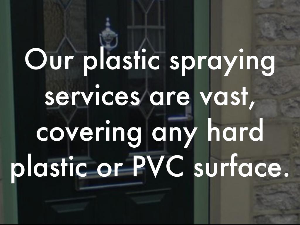 Upvc Spraying Wales Presentation by Pabitra Mohan