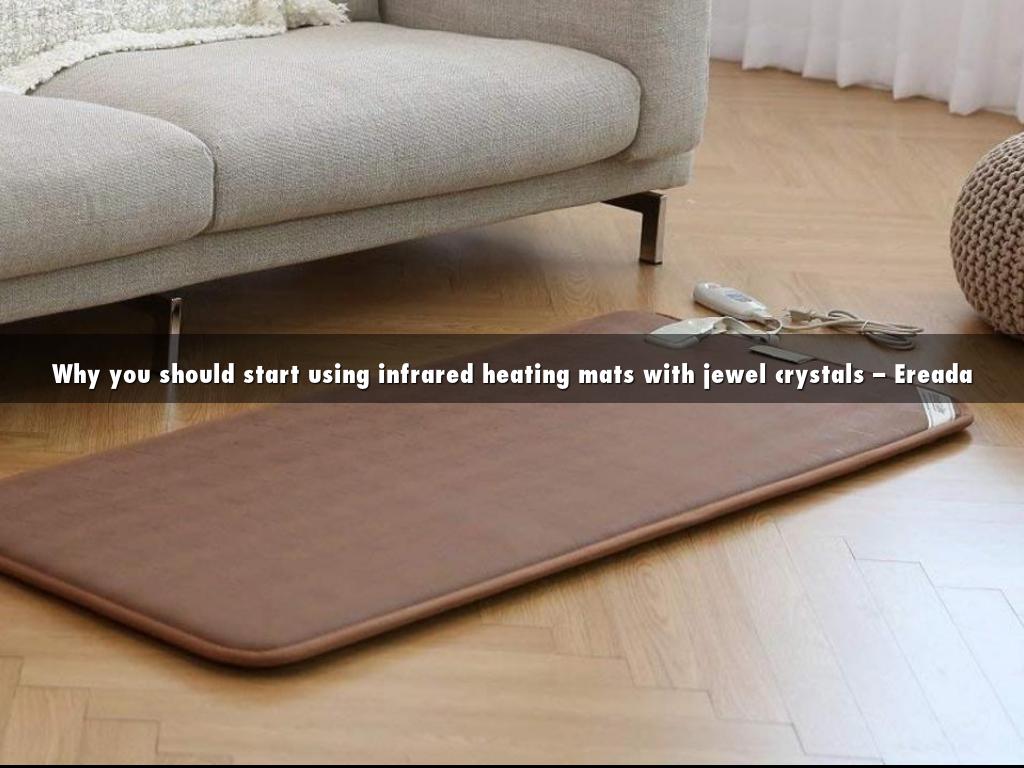 Why you should start using infrared heating mats with