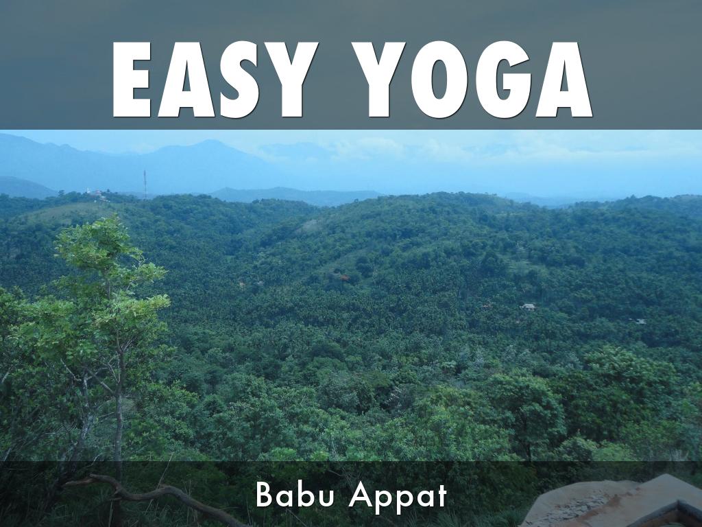 EASY YOGA An easier way to better health