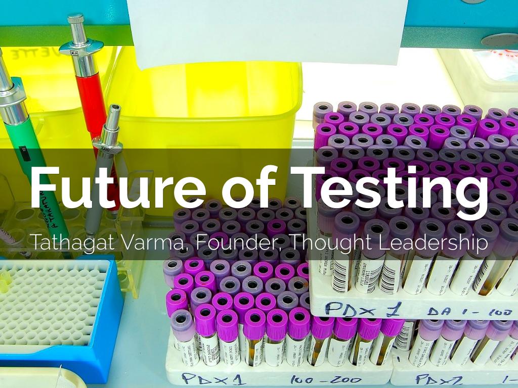 Kopie von The Future of Testing