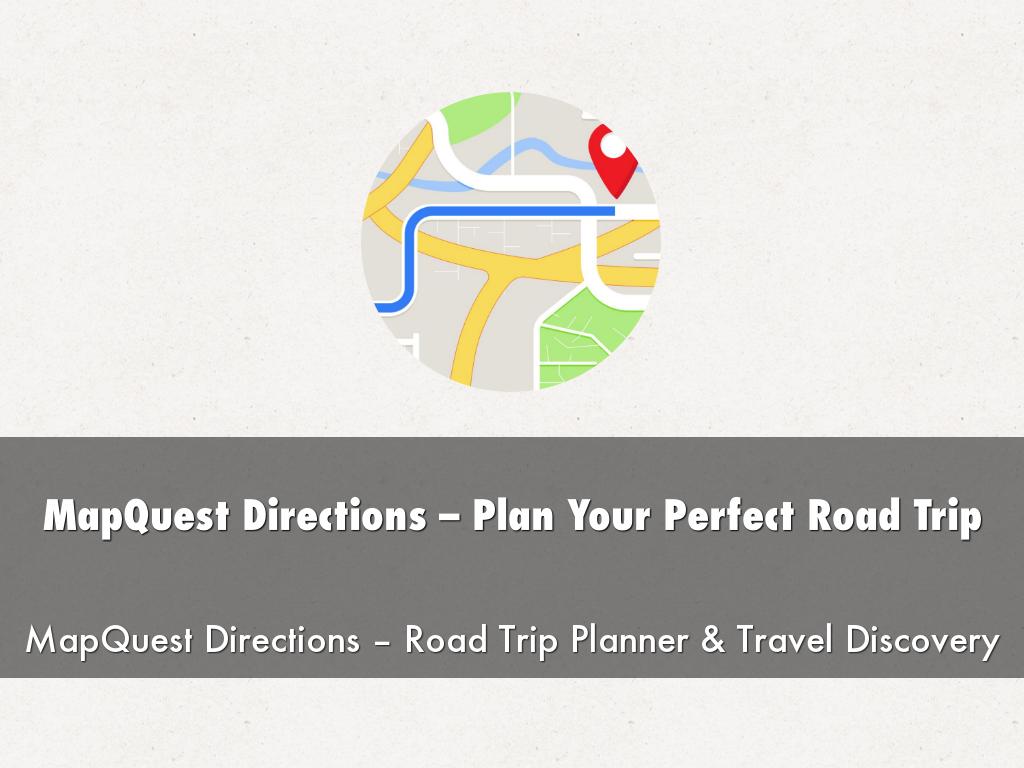 MapQuest Directions – Plan Your Perfect Road Trip