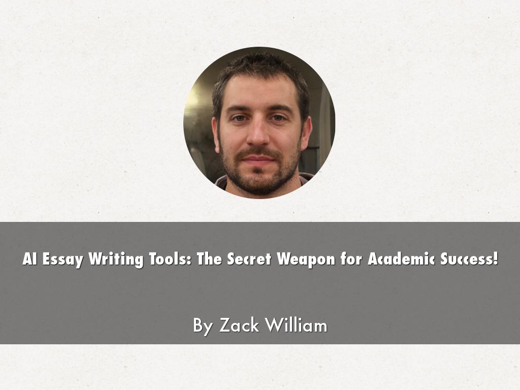 AI Essay Writing Tools The Secret Weapon for Academic(02)
