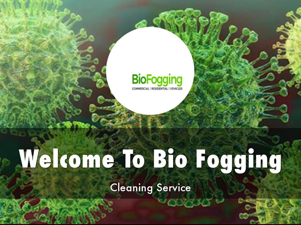 Bio Fogging Presentattion