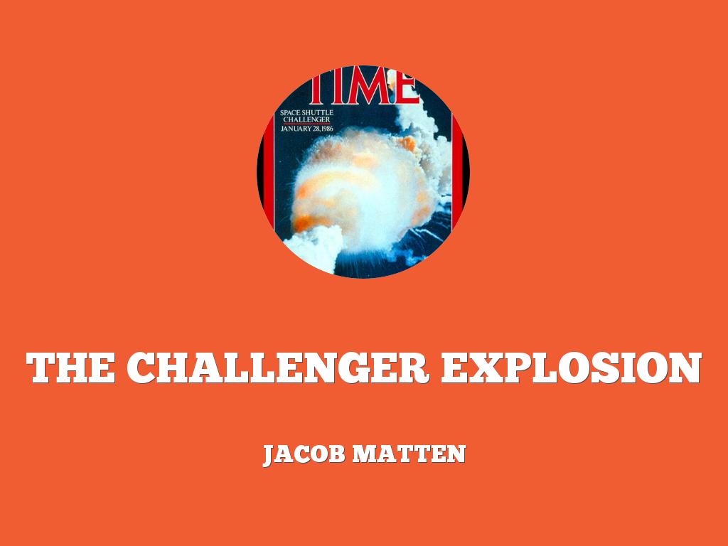The Challenger Explosion