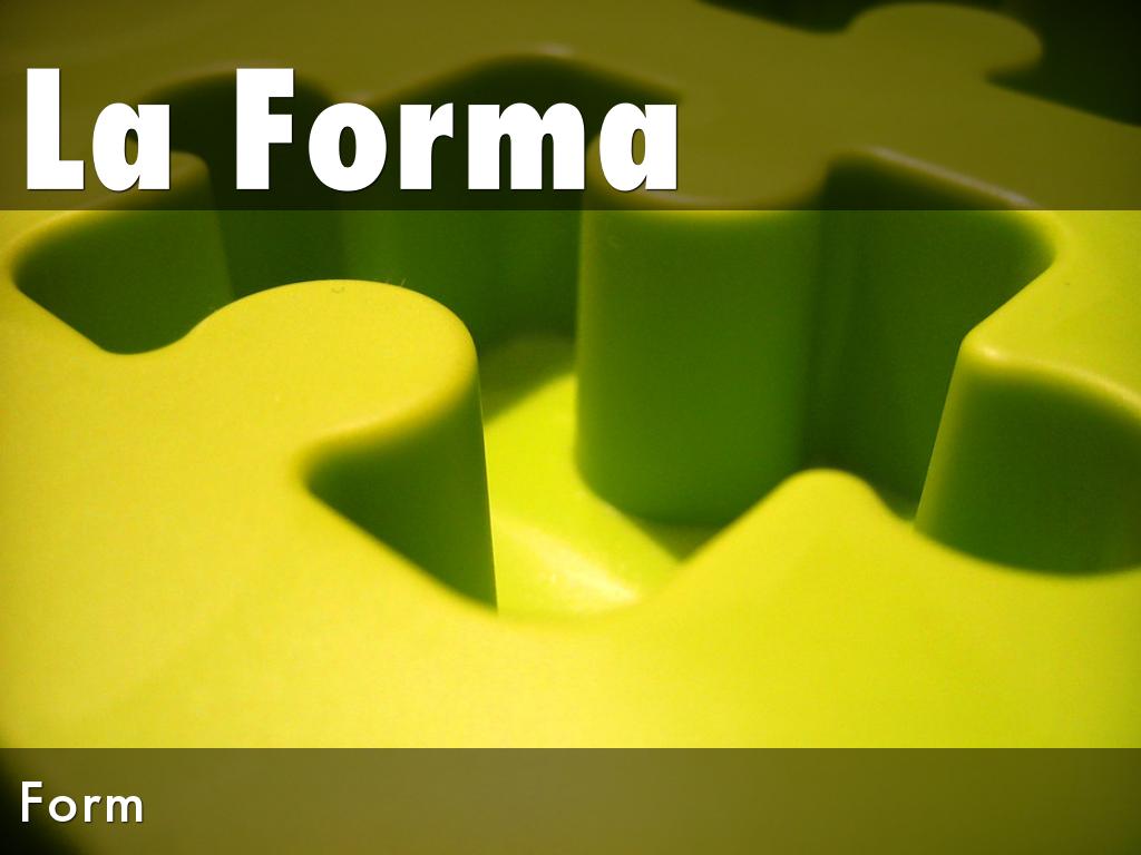 La Forma