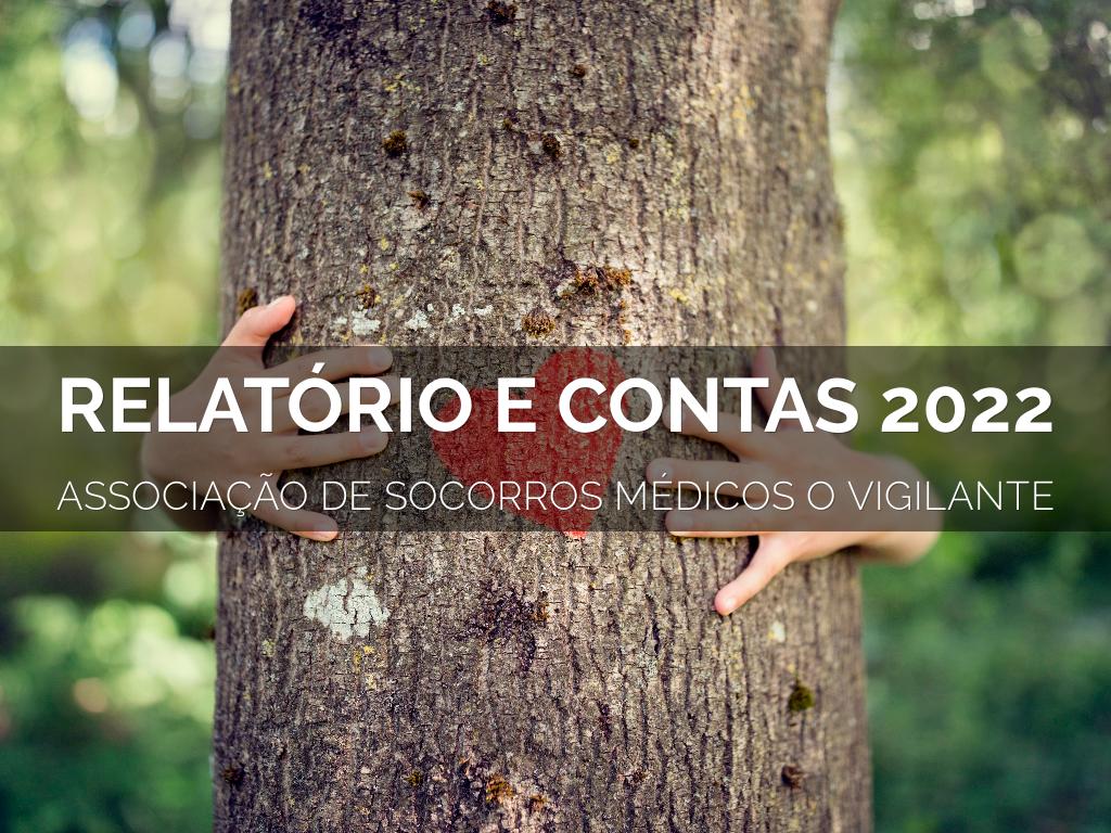 RELATÓRIO E CONTAS 2022