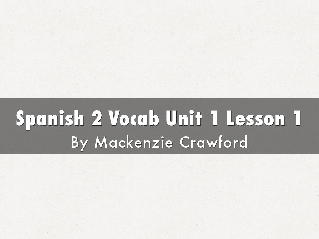 Spanish 2 Vocab Unit 1 Lesson 1
