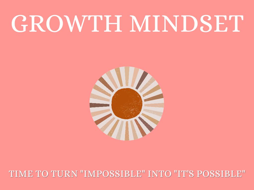 Growth Mindset