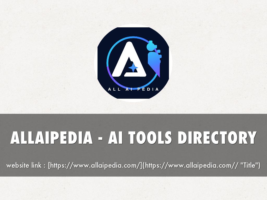 ALLAIPEDIA - AI TOOLS DIRECTORY