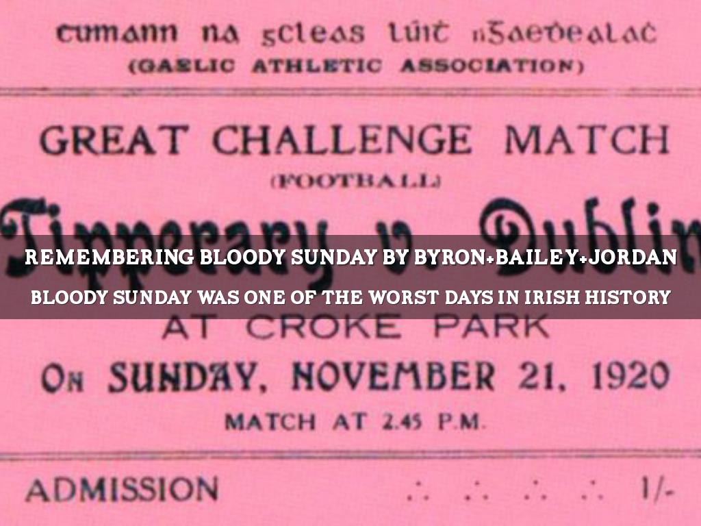 Bloody Sunday:Byron 