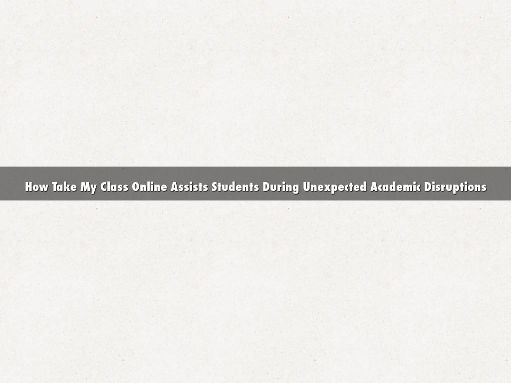 How Take My Class Online Assists Students During Unexpected Academic Disruptions
