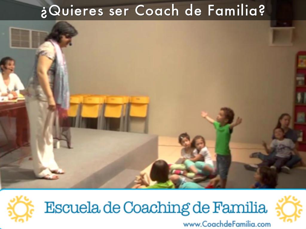 Quieres ser Coach de Familia?