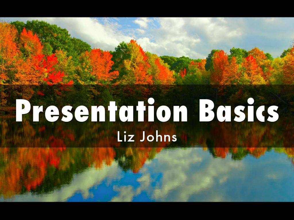 Presentation Basics F18